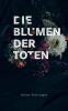 Die Blumen der Toten