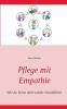 Pflege mit Empathie