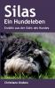 Silas - Ein Hundeleben