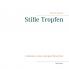 Stille Tropfen