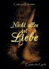 Nicht alles ist Liebe