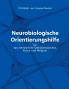Neurobiologische Orientierungshilfe