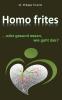 Homo frites