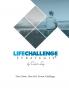 Die Life Challenge Strategie®