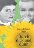 Durch dick und dünn
