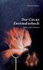 Der Circus Zweimalsohoch