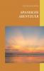 Spanische Abenteuer