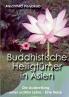 Buddhistische Heiligtümer in Asien