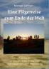 Eine Pilgerreise zum Ende der Welt
