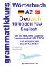 Wörterbuch Deutsch - Türkisch - Englisch Niveau A2