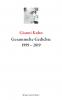 Gesammelte Gedichte 1999-2019