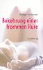 Bekehrung einer frommen Hure