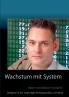 Wachstum mit System