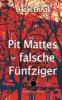 Pit Mattes - falsche Fünfziger