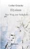 Elysium - Der Weg zur Seligkeit