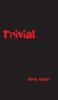 Trivial