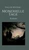 Mondhelle Tage