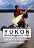 YUKON Reise-Tagebuch 1986