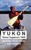 YUKON Reise-Tagebuch 1986