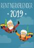 Rentnerkalender 2019 - Kalender für Senioren mit Großer Schrift