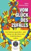 Vom Glück des Zufalls