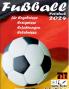 Fußball Notizbuch 2024 für Ergebnisse Ereignisse Erfahrungen und Erlebnisse und Vorfreude natürlich!