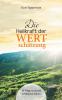 Die Heilkraft der Wertschätzung