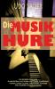 Die Musik-Hure