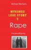Mykonos Love Story 5 - Rape