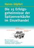 Die 15 Erfolgsgeheimnisse der Spitzenverkäufer im Einzelhandel