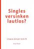 Singles versinken lautlos?