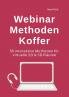 Webinar Methoden Koffer