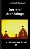 Der tote Archäologe