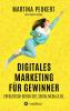 Digitales Marketing für Gewinner