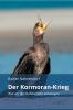 Der Kormoran-Krieg
