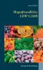 Magenfreundliches LOW CARB