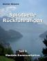 Spirituelle Rückführungen