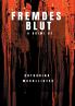 Fremdes Blut
