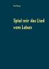 Spiel mir das Lied vom Leben