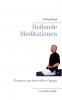 Heilende Meditationen