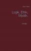 Logik Ethik Mystik