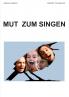 Mut zum Singen