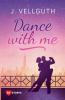 Dance with me