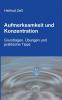 Aufmerksamkeit und Konzentration