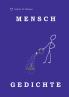 MENSCH GEDICHTE
