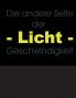 Die andere Seite der Lichtgeschwindigkeit