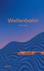 Wellenbahn