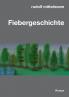 Fiebergeschichte