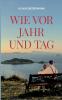 Wie vor Jahr und Tag