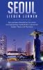 Seoul lieben lernen